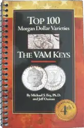 Top 100 Morgan Dollar Varieties: The VAM Keys
