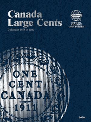 Canadian Large Cents Folder1858-1920