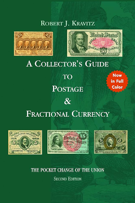 Collectors Guide to Postage and Fractional Currency, 2nd Ed.