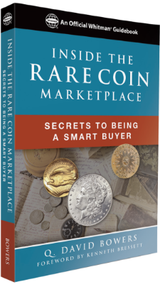 Inside The Rare Coin Marketplace, Secrets to Being a Smart Buyer