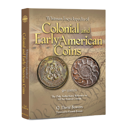 Whitman Encyclopedia of Colonial and Early American Coins 2nd Ed