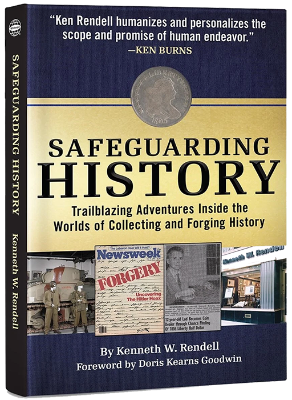 Safeguarding History, Trailblazing Adventures Inside the Worlds of Collecting and Forging