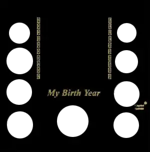 My Birth Year (.5, 5 quarters, .10, .05, .01)