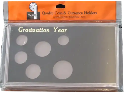 Graduation Year  (Small $, .50, .25, .10, .05, . 01)