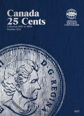 Canadian 25 Cents Folder Vol. V 2001-2009