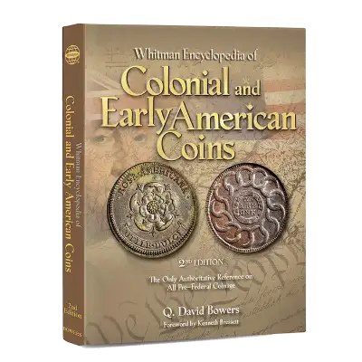 Whitman Encyclopedia of Colonial and Early American Coins 2nd Ed