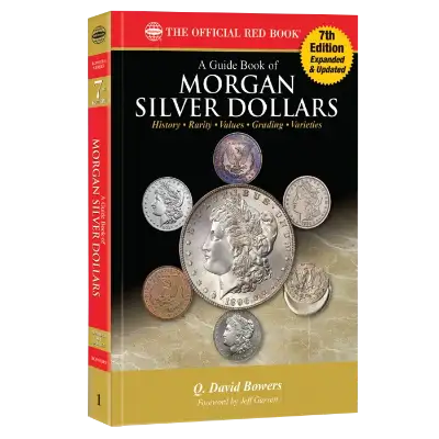 Guide Book of Morgan Silver Dollars - 7th Edition