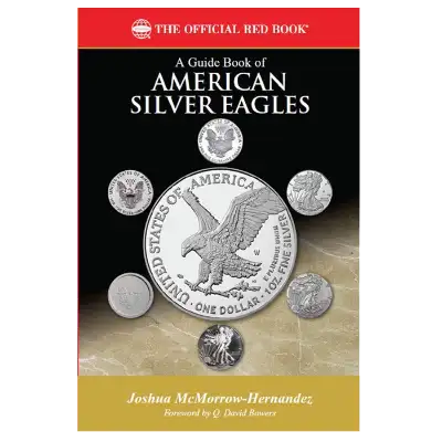 Guide Book of American Silver Eagles, 1st Edition