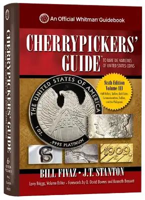Cherrypickers Guide to Rare Die Varieties, Volume III, 6th Edition