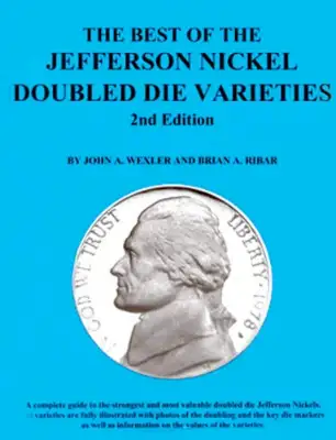 Best of the Jefferson Nickel Double Die Varieties