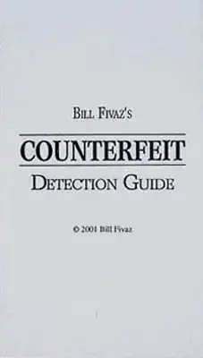 Bill Fivaz's Counterfeit Detection Guide
