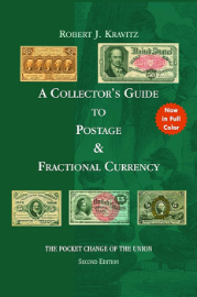 Collectors Guide to Postage and Fractional Currency, 2nd Ed.