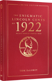 The Enigmatic Lincoln Cents of 1922, Limited Edition (Hardcover)