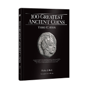 100 Greatest Ancient Coins, 3rd Ed