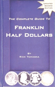 Complete Guide to Franklin Half Dollars