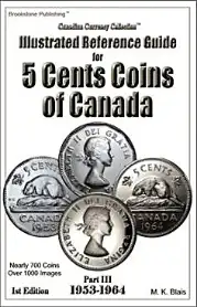 Illustrated Reference Guide for 5 Cents Coins of Canada - Part III