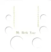 My Birth Year (ASE$, .50, .25, .10, .05, .01)