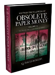 Obsolete Paper Money Volume 5