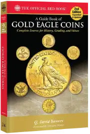 Guide Book of Gold Eagle Coins - 2nd Edition