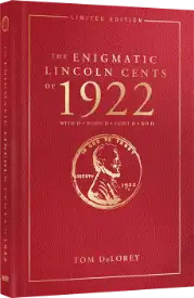 The Enigmatic Lincoln Cents of 1922, Limited Edition (Hardcover)