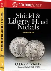 Guide Book of Shield & Liberty Head Nickels - Red Book Series, 2nd Edition