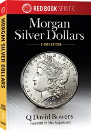 Guide Book of Morgan Silver Dollars - 8th Edition