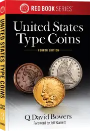 Guide Book of United States Type Coins, 4th Edition