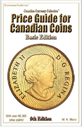 Basic Edition Price Guide for Canadian Coins 9th Edition