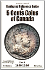 Illustrated Reference Guide for 5 Cents of Canada - Part I - 3rd Edition