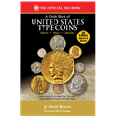 Guide Book of United States Type Coins, 3rd Edition