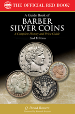 Guide Book of Barber Silver Coins - 2nd Expanded Edition