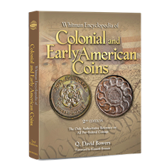 Whitman Encyclopedia of Colonial and Early American Coins 2nd Ed