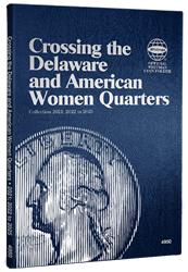 Crossing the Delaware & American Women Quarters - Whitman Folder Collection 2021; 2022-2025