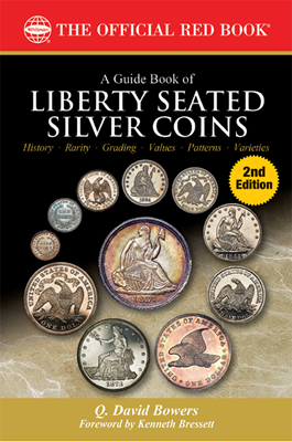 Guide Book of Liberty Seated Silver Coins - 2nd Edition