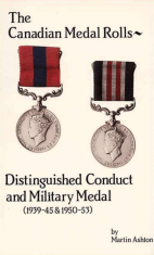 Distinguished Conduct and Military Medals (1935-45) 1st Edition